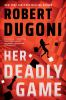 Book cover for "Her deadly game".