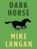 Book cover for "Dark horse".
