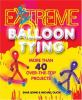 Book cover for "Extreme balloon tying".
