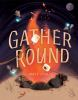 Book cover for "Gather round".