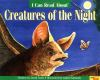 Book cover for "I can read about creatures of the night".
