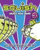 Book cover for "Squish".
