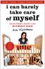 Book cover for "I can barely take care of myself".