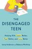 Book cover for "The disengaged teen".