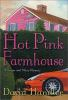 Book cover for "The hot pink farmhouse".