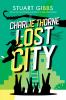 Book cover for "Charlie Thorne and the lost city".