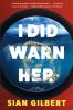 Book cover for "I did warn her".