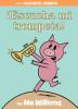 Book cover for "¡Escucha mi trompeta!".