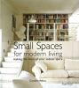Book cover for "Small spaces for modern living".