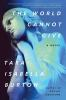 Book cover for "The world cannot give".