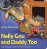 Book cover for "Nelly Gnu and Daddy too".