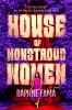Book cover for "House of monstrous women".