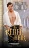 Book cover for "The rebel heir".