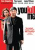 Book cover for "You kill me".