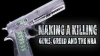 Book cover for "Making a Killing: Guns, Greed, And The NRA".