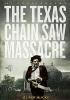 Book cover for "The Texas chain saw massacre".