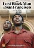 Book cover for "The last black man in San Francisco".