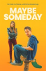 Book cover for "Maybe Someday".