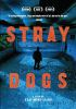 Book cover for "Stray dogs".