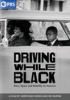 Book cover for "Driving While Black: Race, Space and Mobility in America".