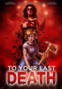 Book cover for "To Your Last Death".