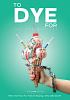 Book cover for "To dye for".