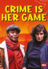 Book cover for "Crime is Her Game - Season 1".