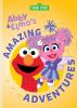 Book cover for "Abby & Elmo's amazing adventures".