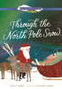Book cover for "Through the North Pole Snow".
