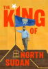 Book cover for "The King of North Sudan".