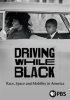 Book cover for "Driving While Black: Race, Space and Mobility in America".
