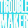 Book cover for "Troublemaker".
