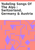 Book cover for "Yodeling songs of the Alps".