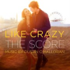 Book cover for "Like Crazy (The Score)".