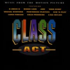 Book cover for "Class Act (Music From The Motion Picture)".