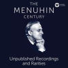 Book cover for "The Menuhin Century - Unpublished Recordings And Rarities".