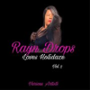 Book cover for "Rayn Drops Loves Holidaze, Vol. 2".