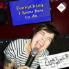 Book cover for "Everything I Know How To Do".