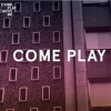 Book cover for "Come Play".