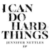 Book cover for "I Can Do Hard Things Ep".