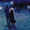 Book cover for "Alone Together: Essential Late Night Jazz".