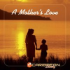 Book cover for "A Mother's Love".