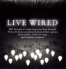 Book cover for "Live Wired".