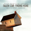 Book cover for "Fallen Star: Finding Home (Original Motion Picture Soundtrack)".