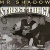 Book cover for "Mr. Shadow Presents Street Thugz".