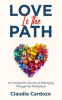 Book cover for "Love Is the Path".