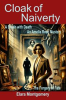 Book cover for "Cloak of Naivety: The Forgery of Fate".