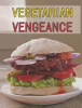 Book cover for "Vegetarian with a Vengeance".