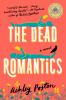Book cover for "The dead romantics".