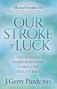 Book cover for "Our Stroke of Luck".